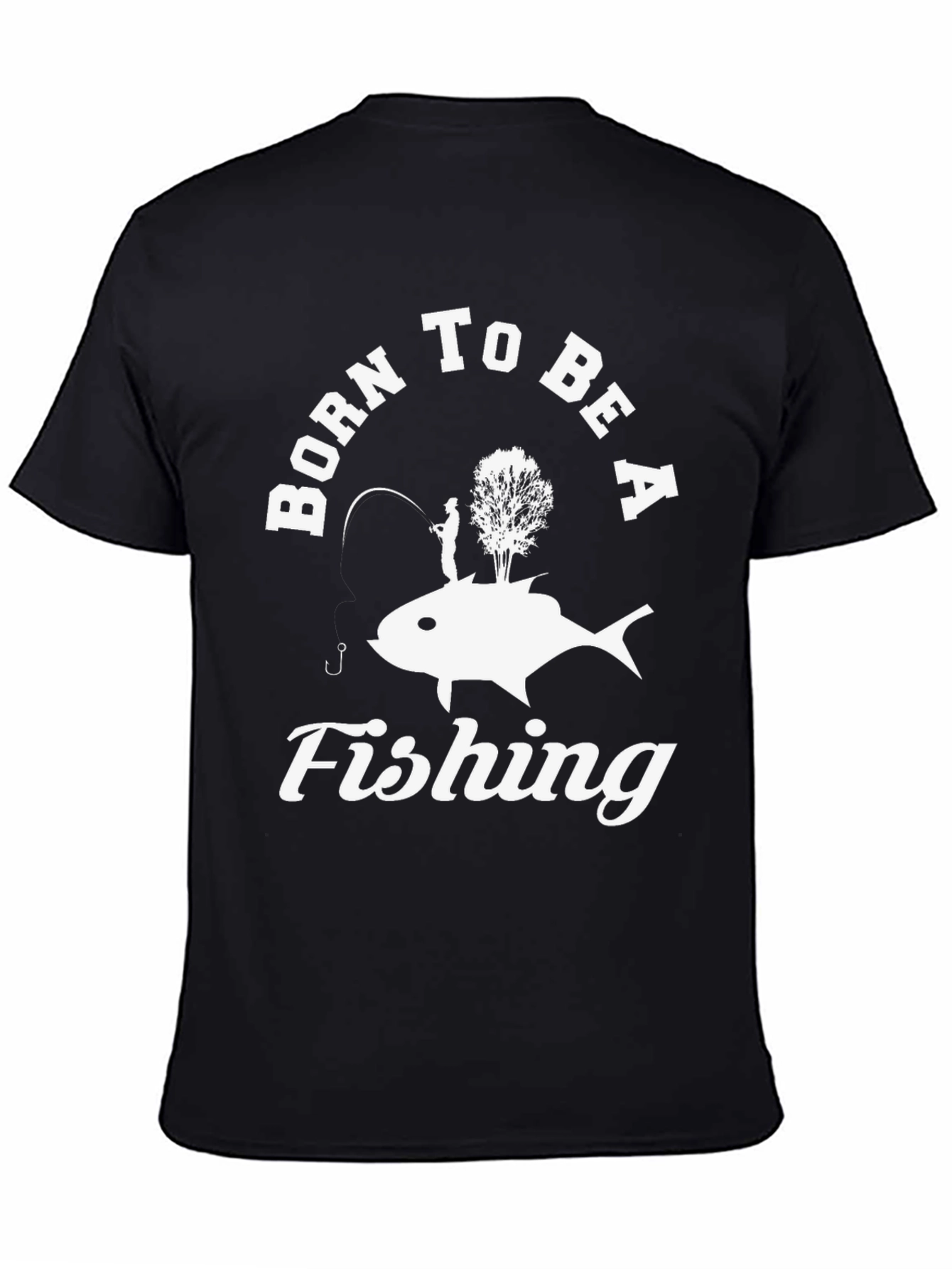 Born to be a Fishing T-Shirt - Black
