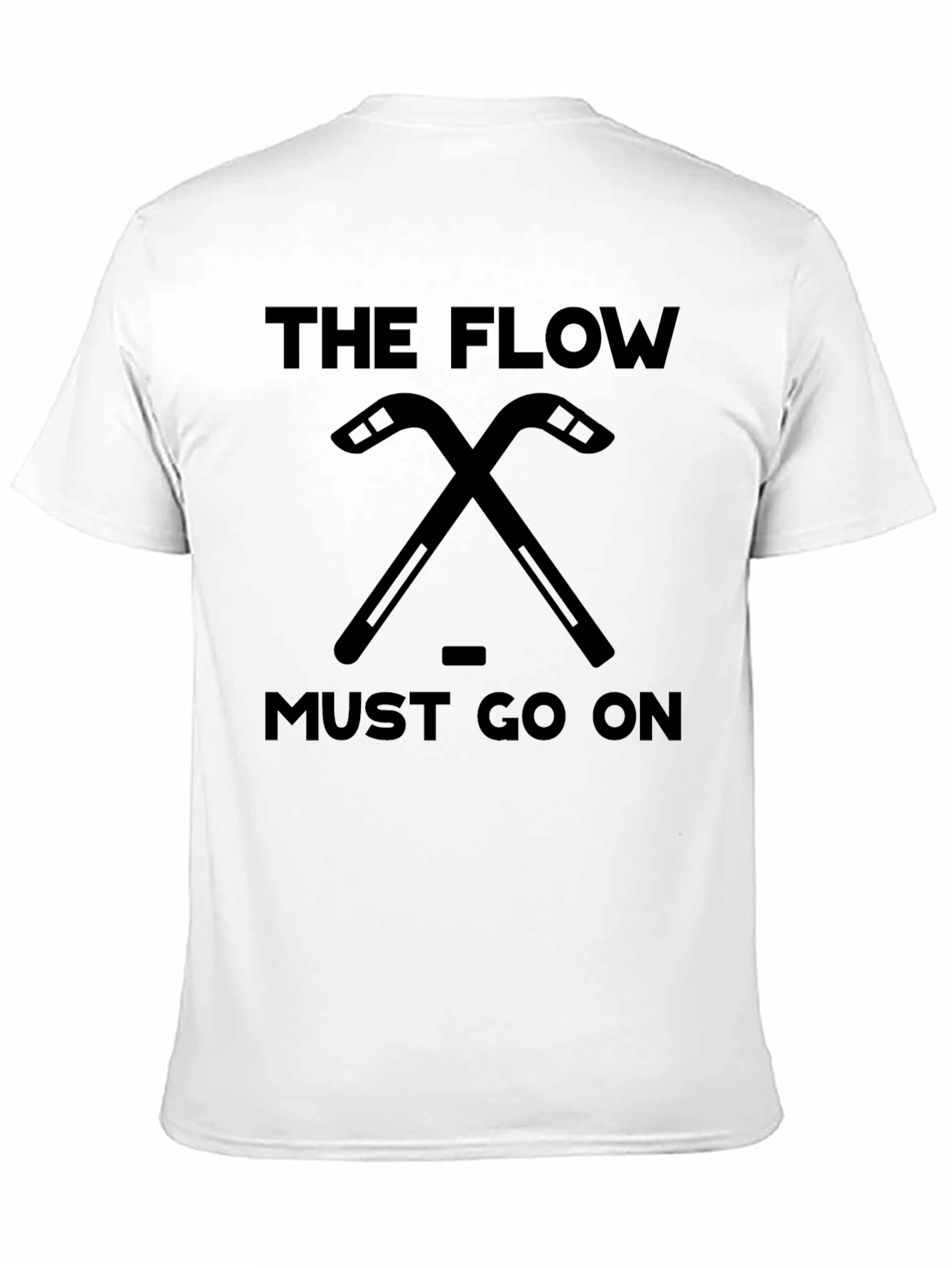 The Flow Must Go On Hockey T-Shirt