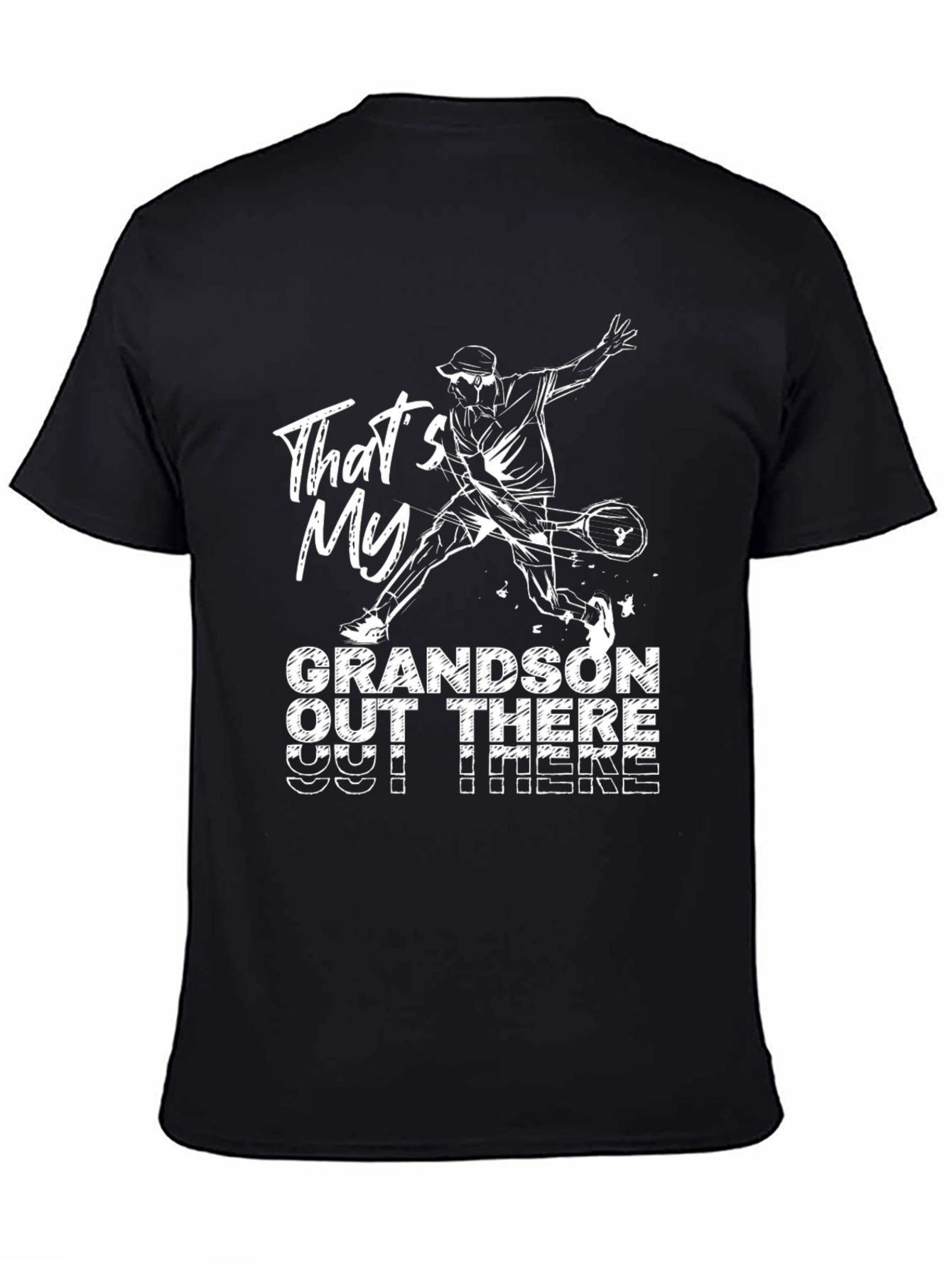 Thats My Grandson Out There Black Tee