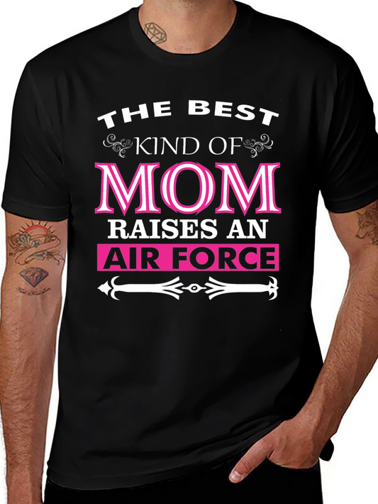 Best Kind of Mom Raises Air Force T-Shirt