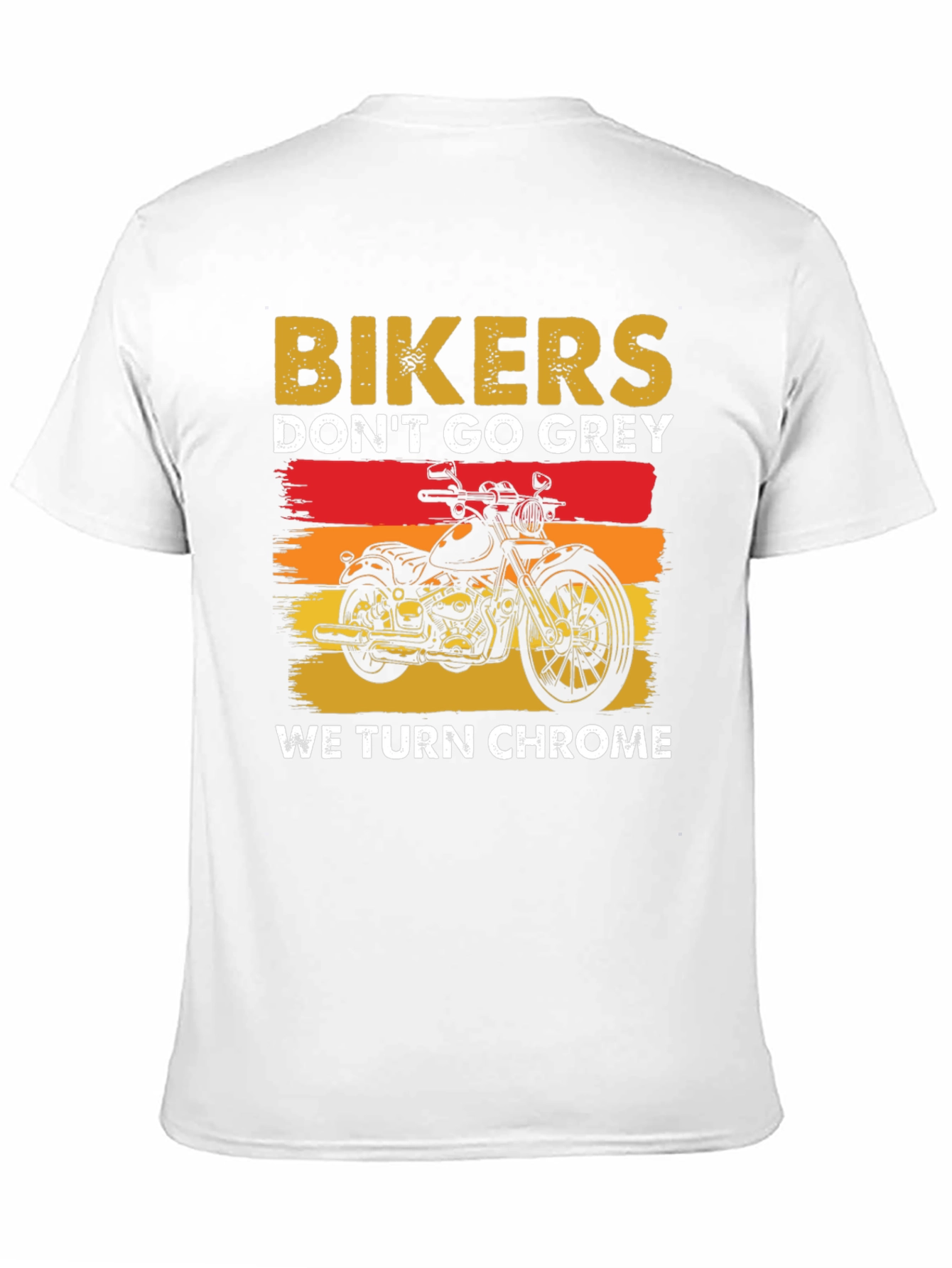 Bikers Dont Go Grey T-Shirt