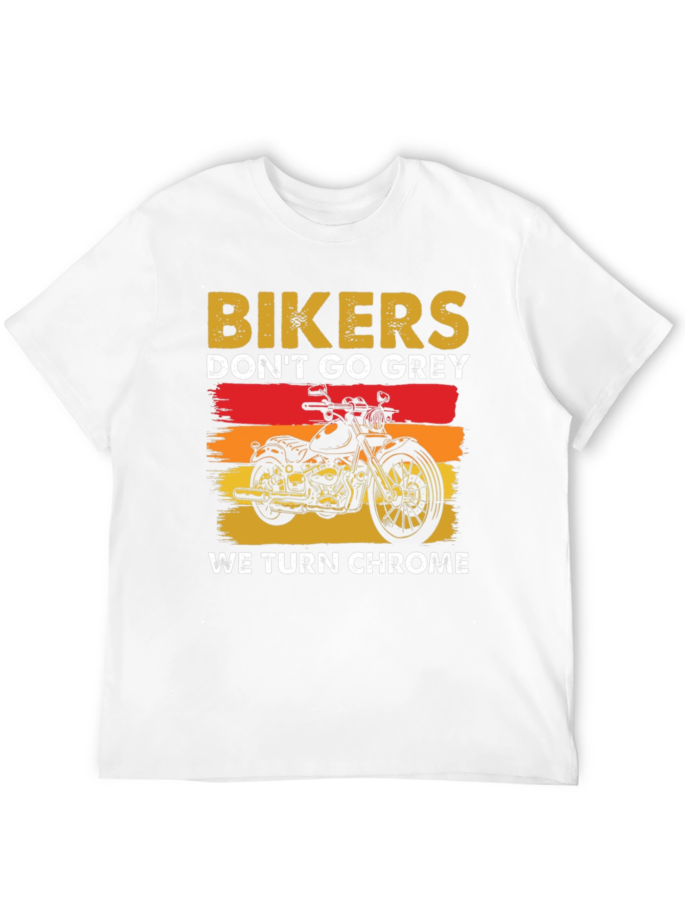 Bikers Dont Go Grey T-Shirt