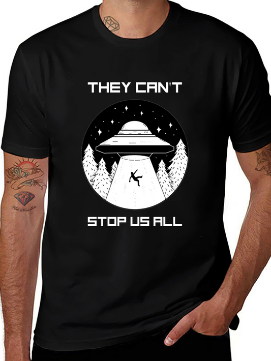 They Cant Stop Us All UFO T-Shirt