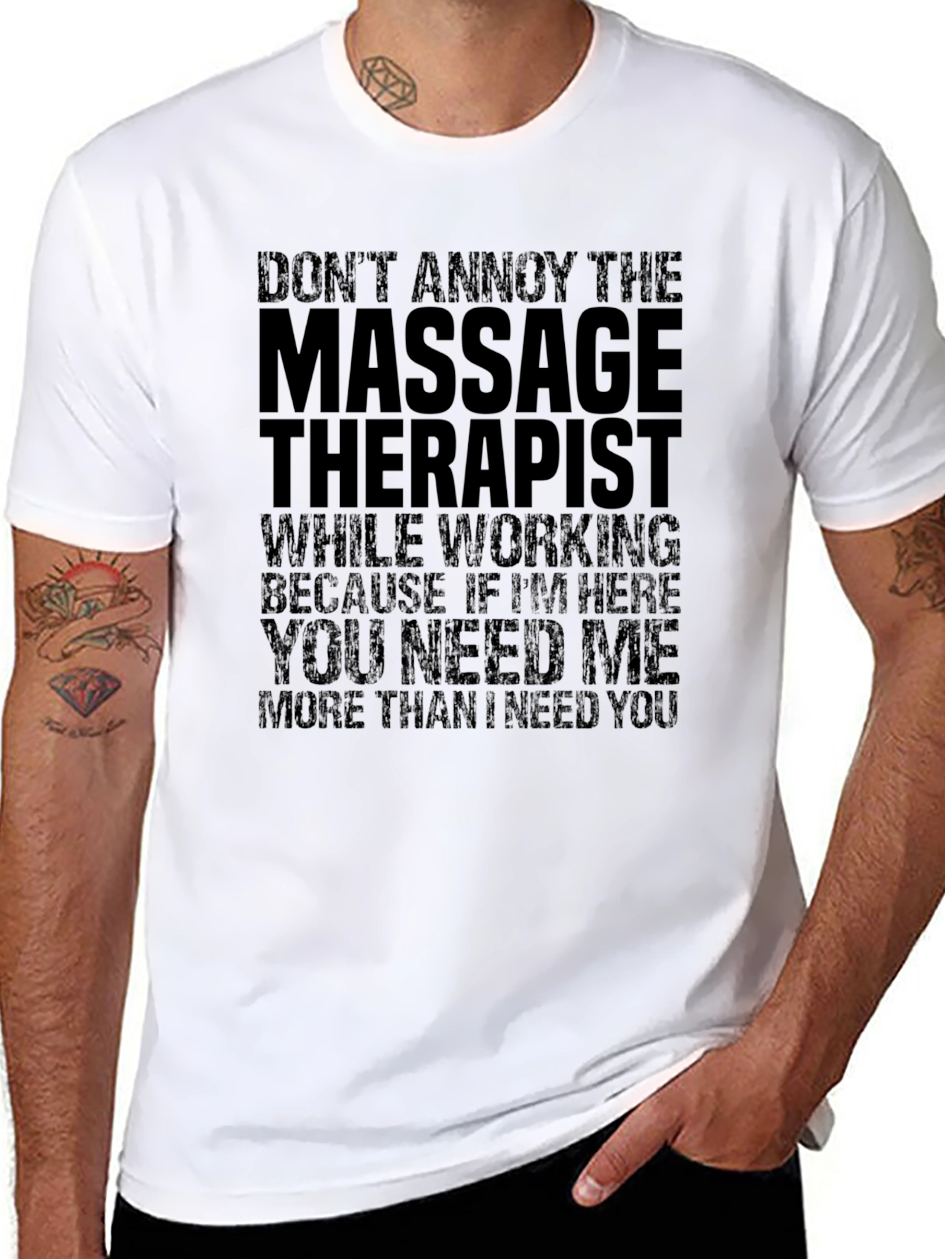 Massage Therapist T-Shirt - Funny Sarcastic Tee