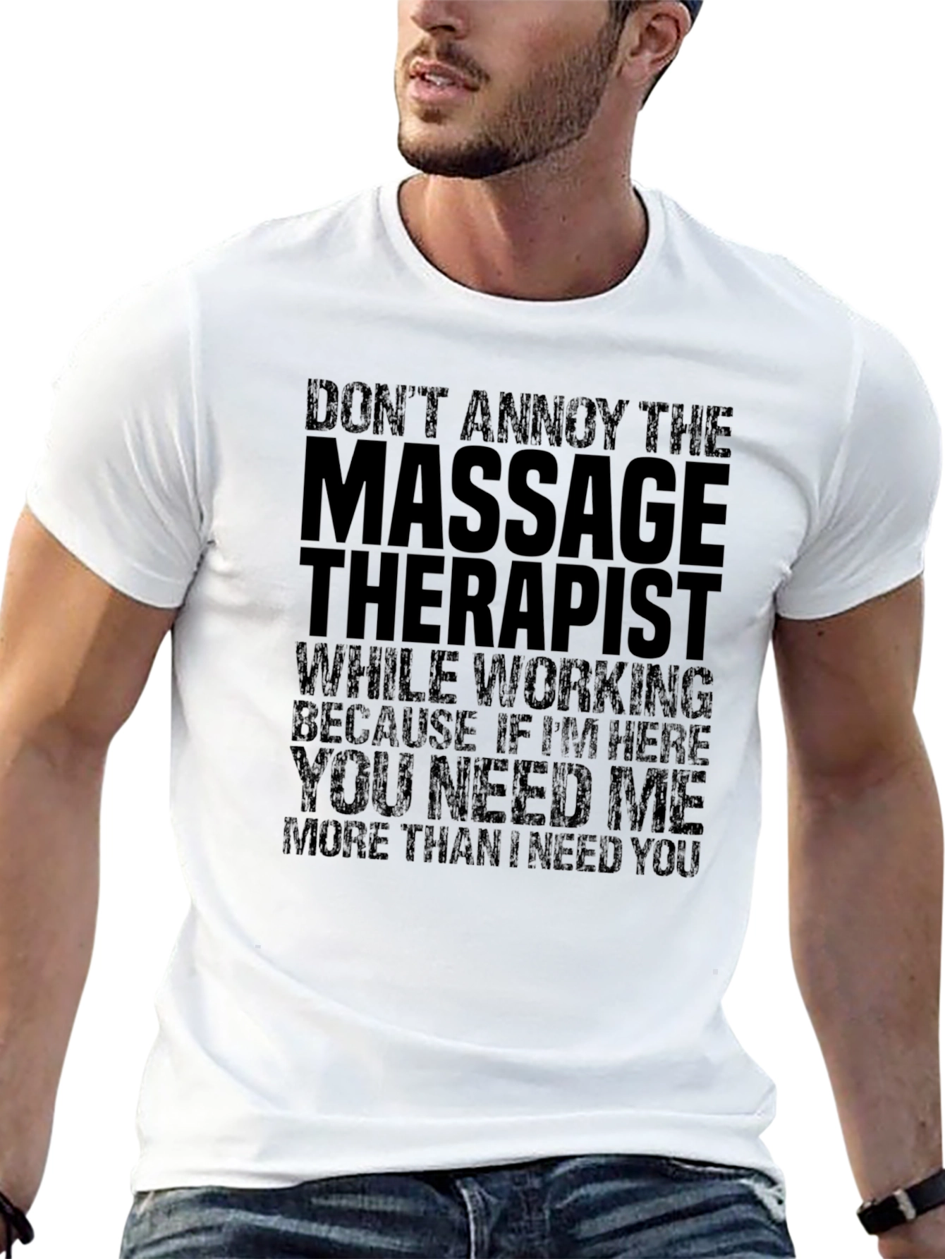 Massage Therapist T-Shirt - Funny Sarcastic Tee