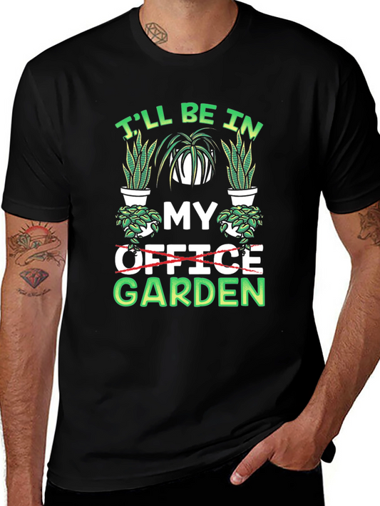 Ill Be In My Garden T-Shirt