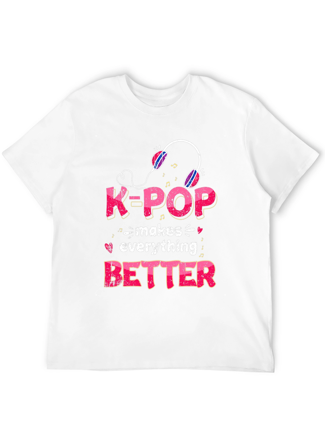 K-Pop Makes Everything Better T-Shirt