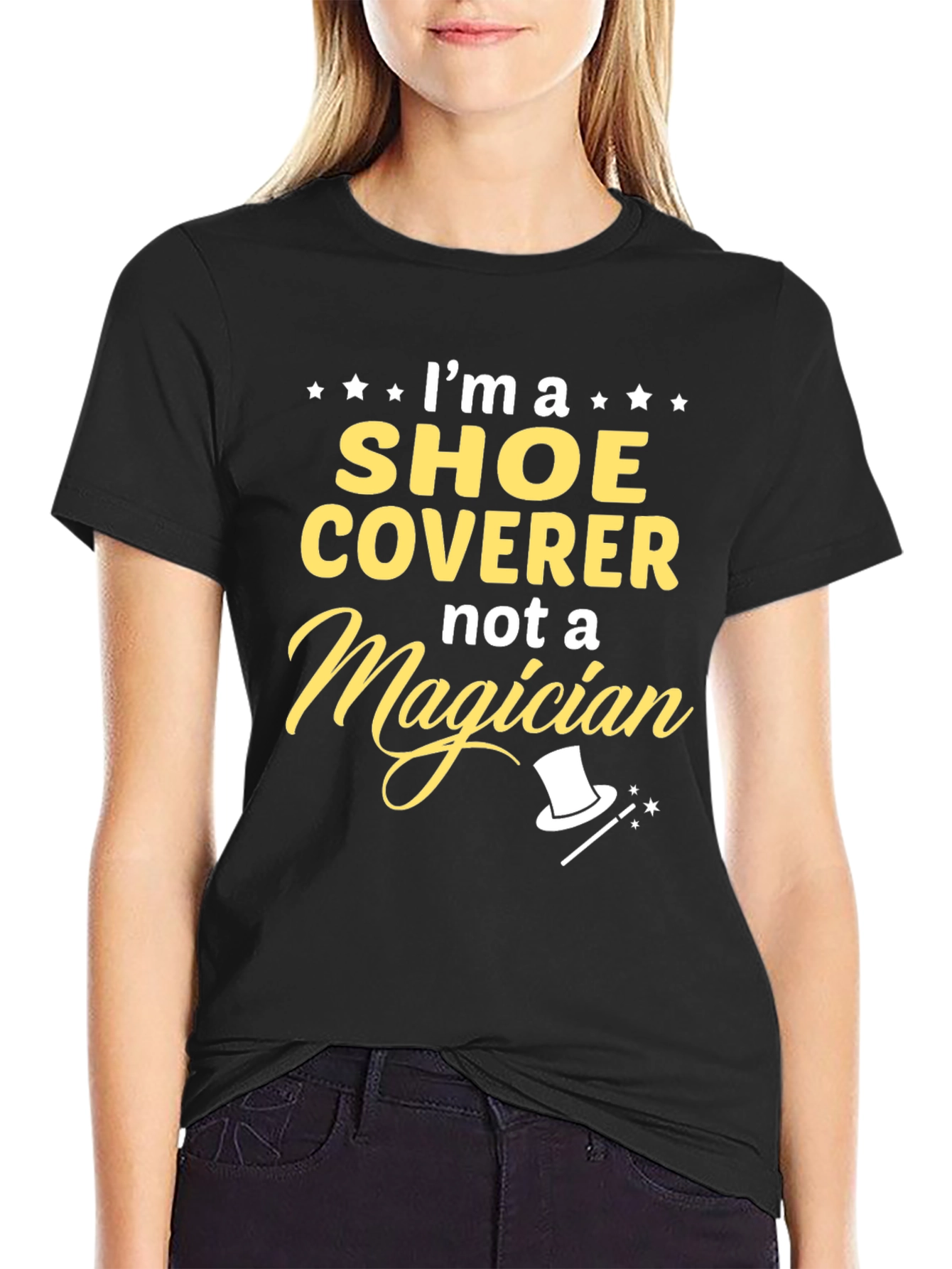 Shoe Coverer Not a Magician T-Shirt