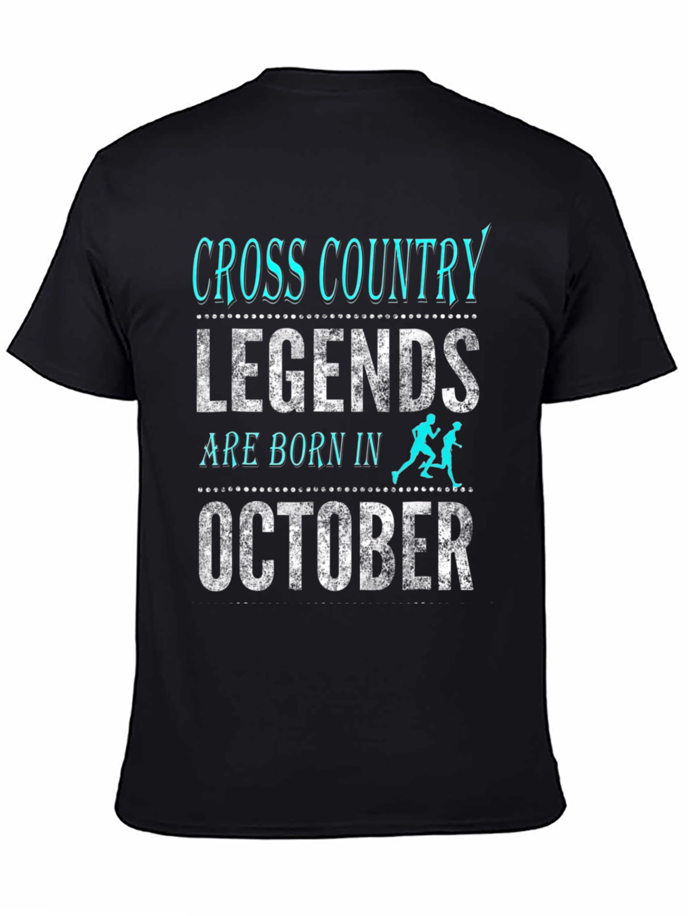 Cross Country Legends Born in October Black Tee