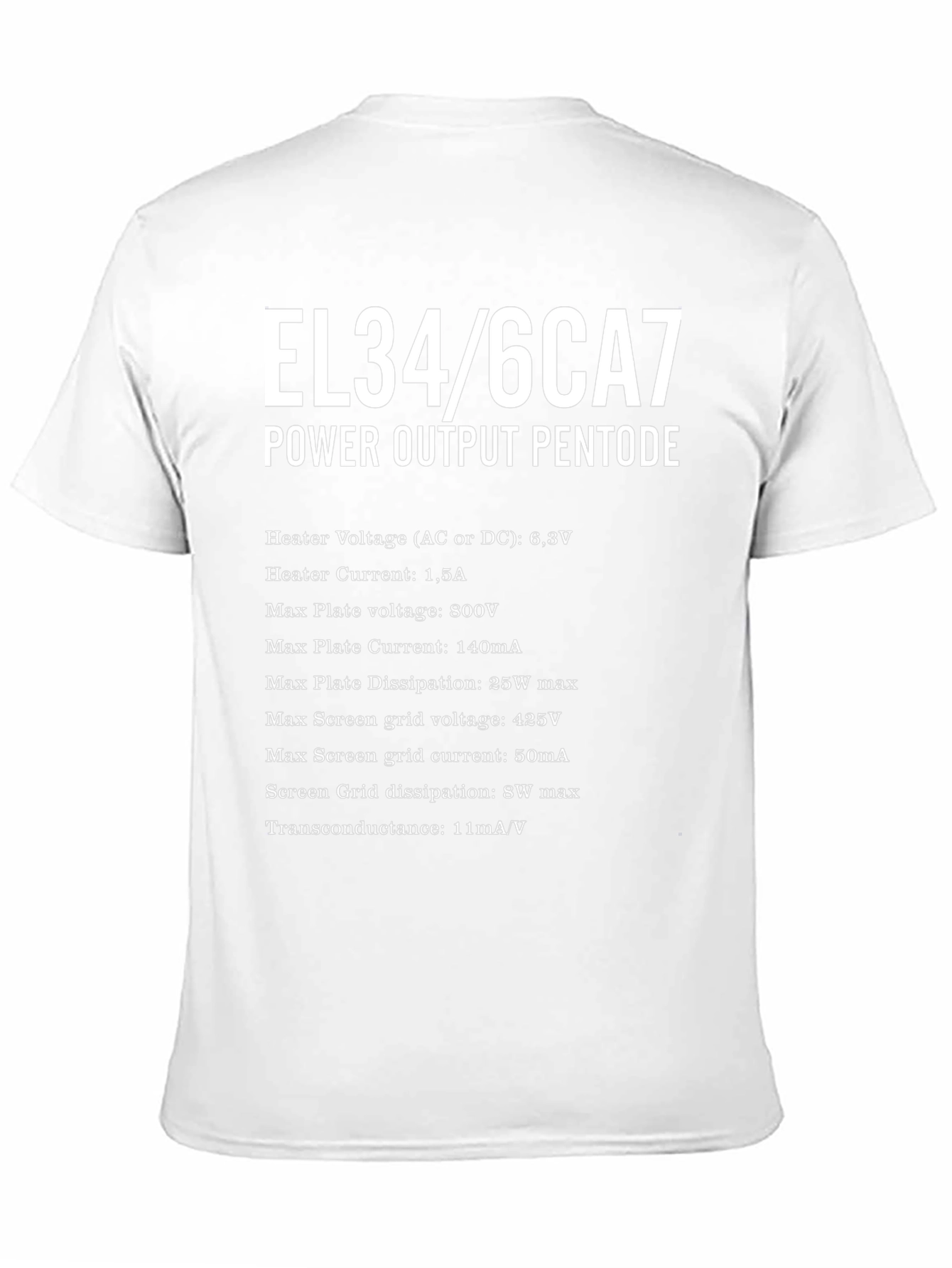 EL34/6CA7 Tube Specs T-Shirt