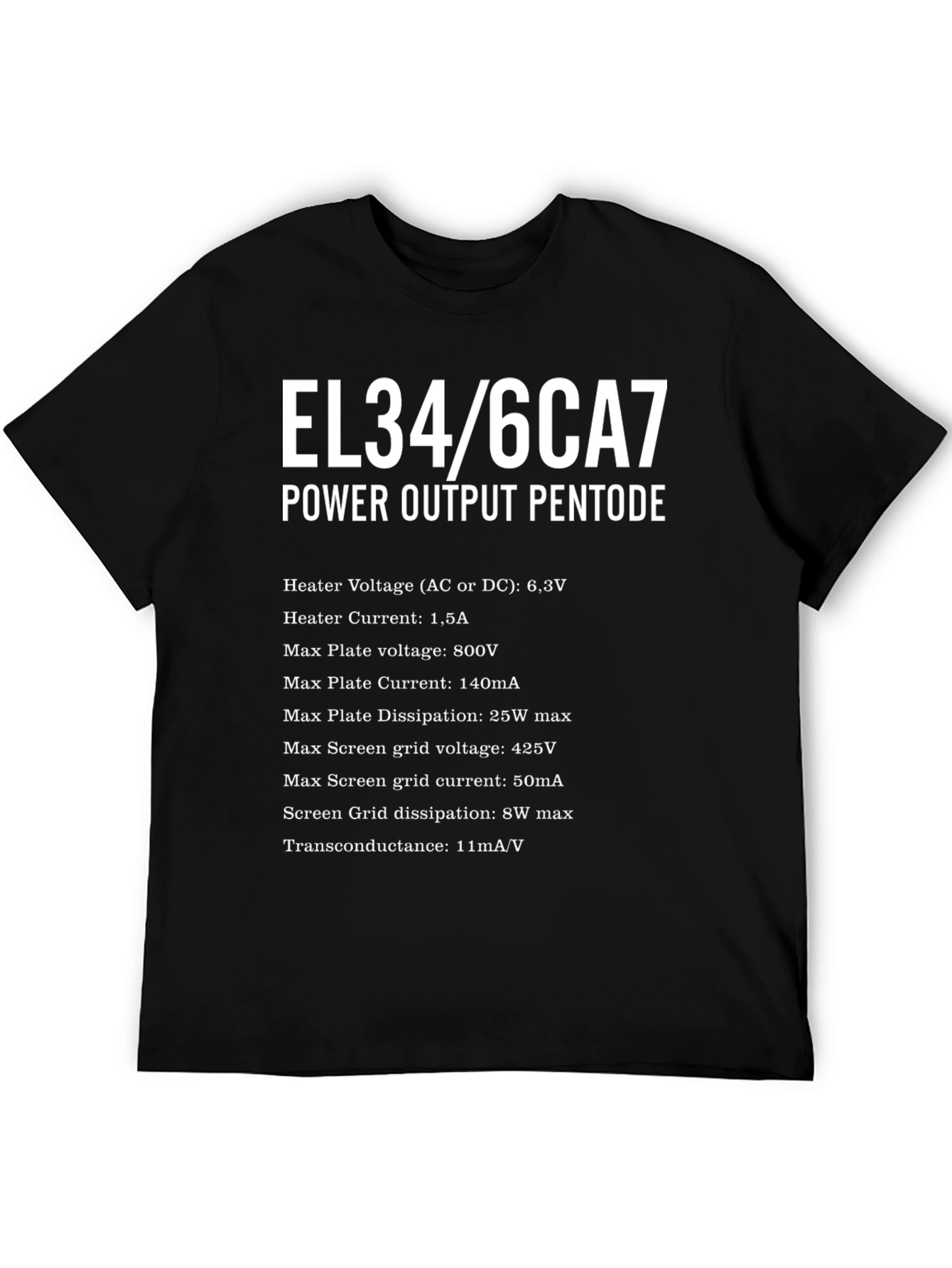 EL34/6CA7 Tube Specs T-Shirt
