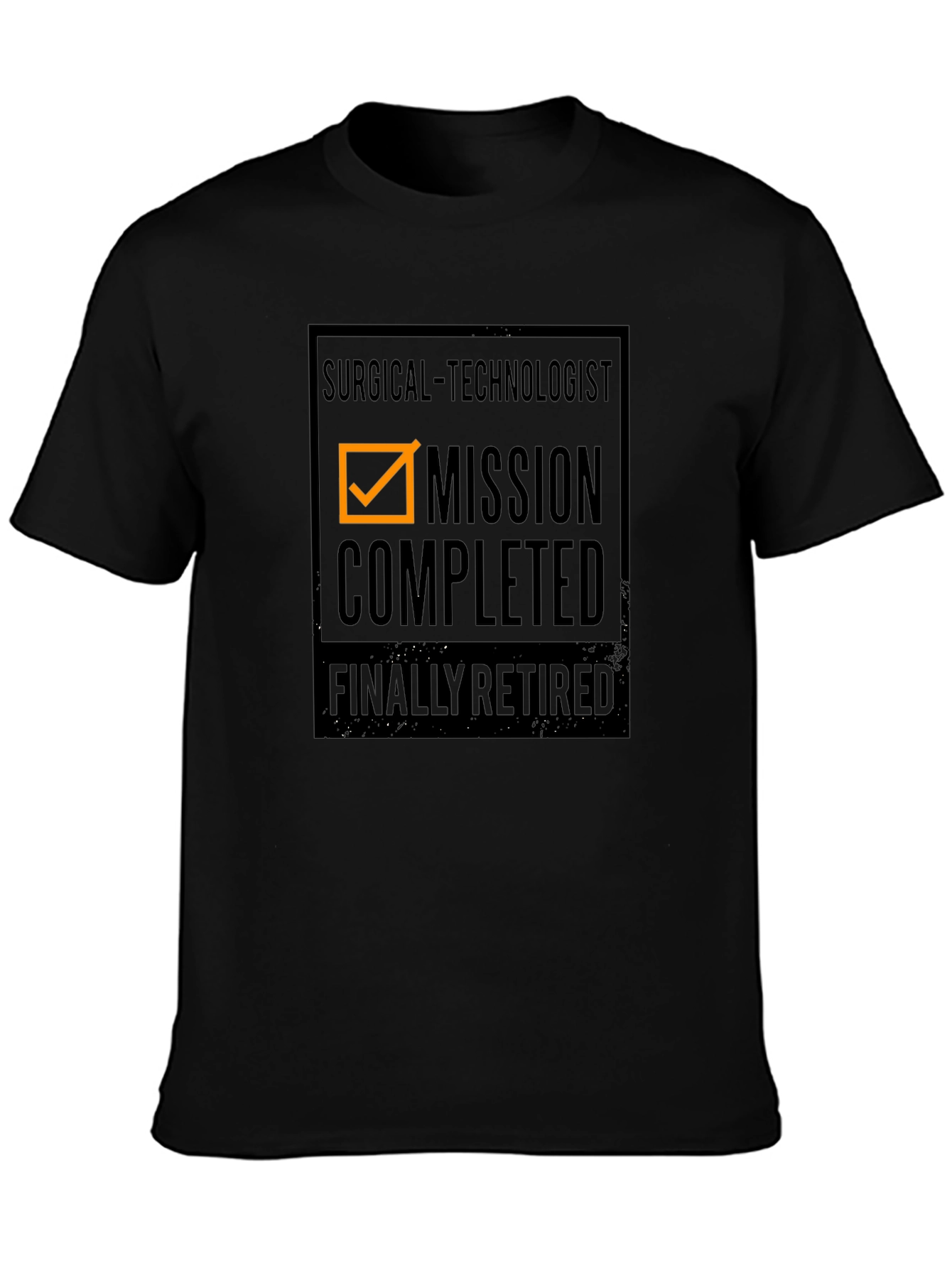 Retired Surgical Technologist T-Shirt
