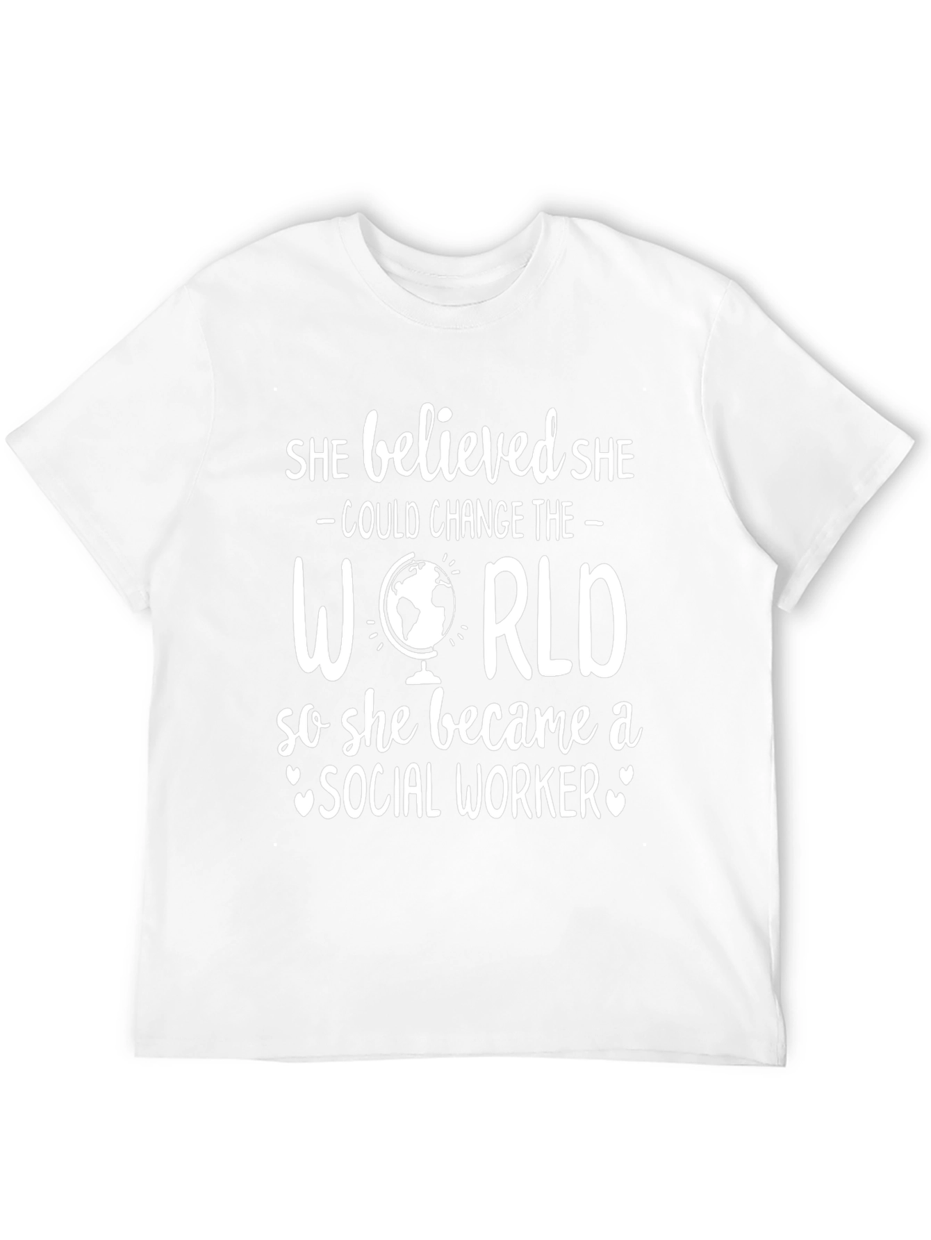 Social Worker Graphic Tee - She Believed