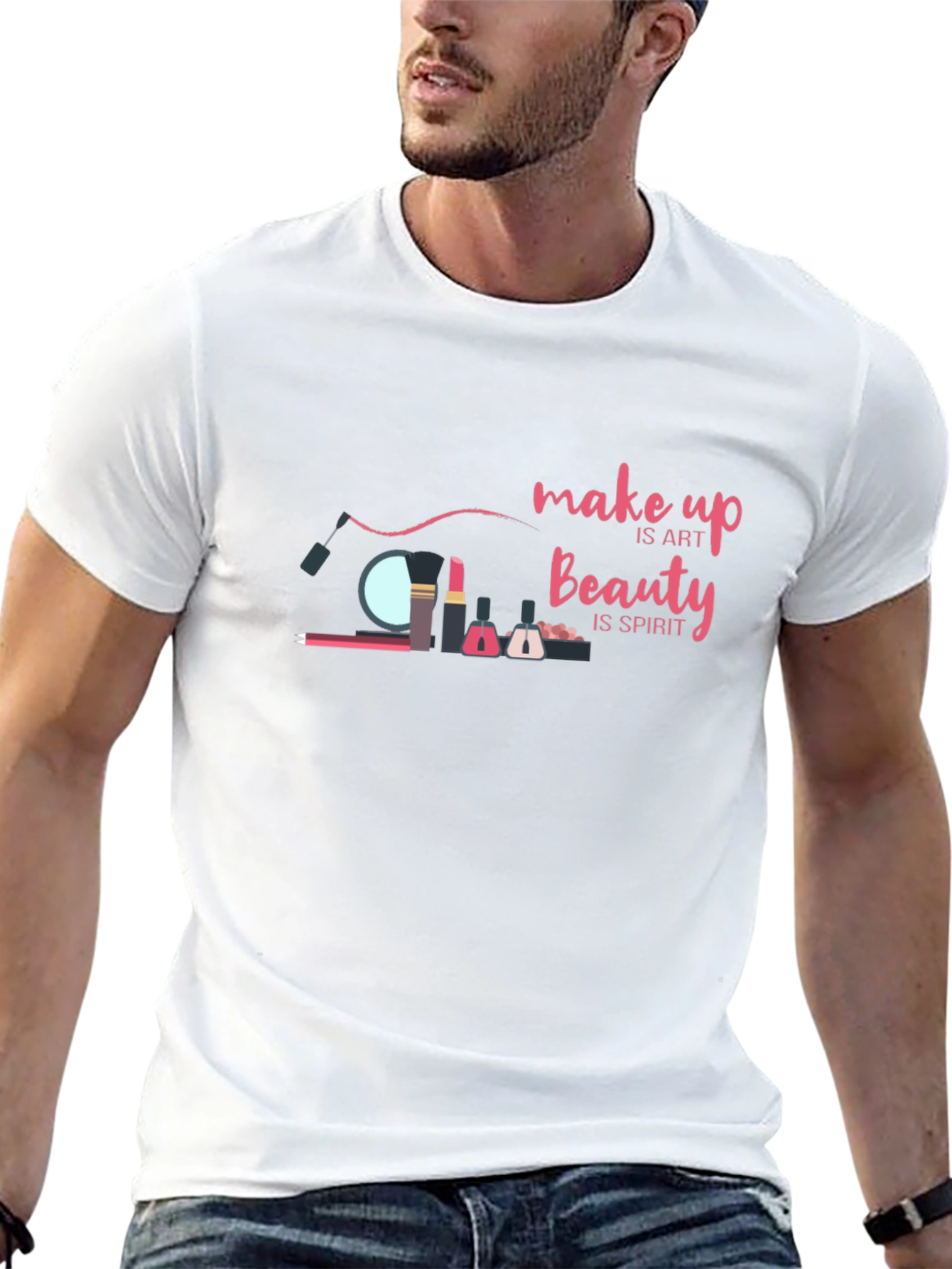 Makeup is Art T-Shirt - Beauty and Spirit Design