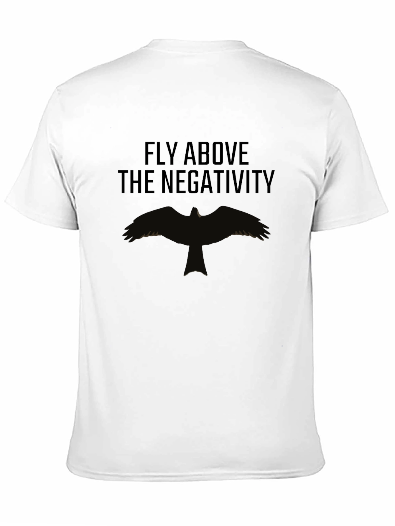 Fly Above Negativity Graphic Tee