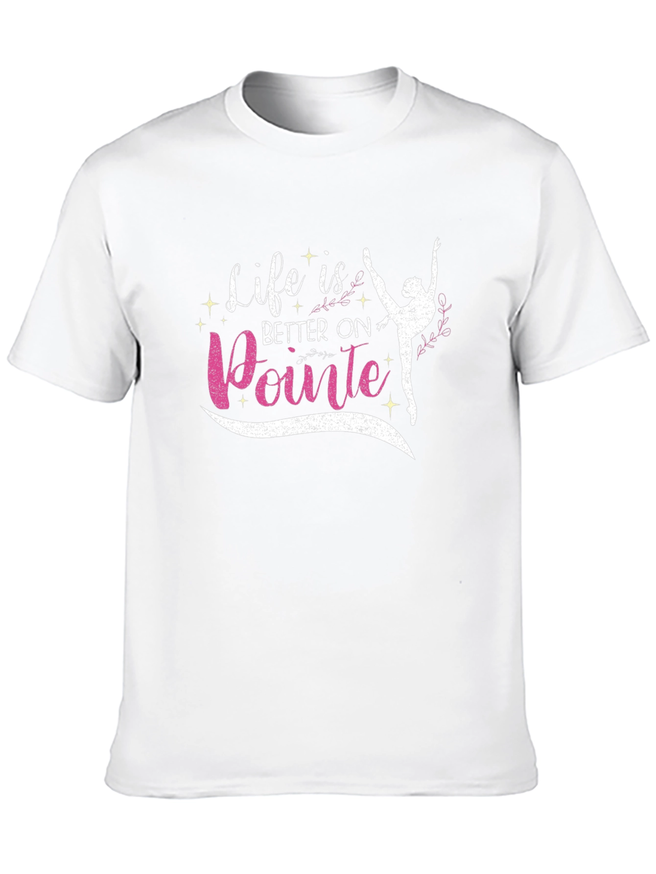 Ballet Pointe T-Shirt - Life is Better