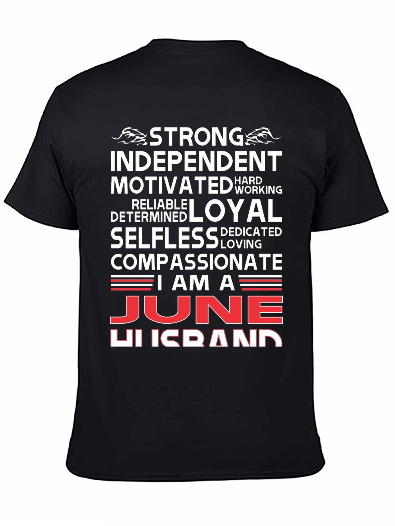 June Husband T-Shirt - Strong Loyal Compassionate