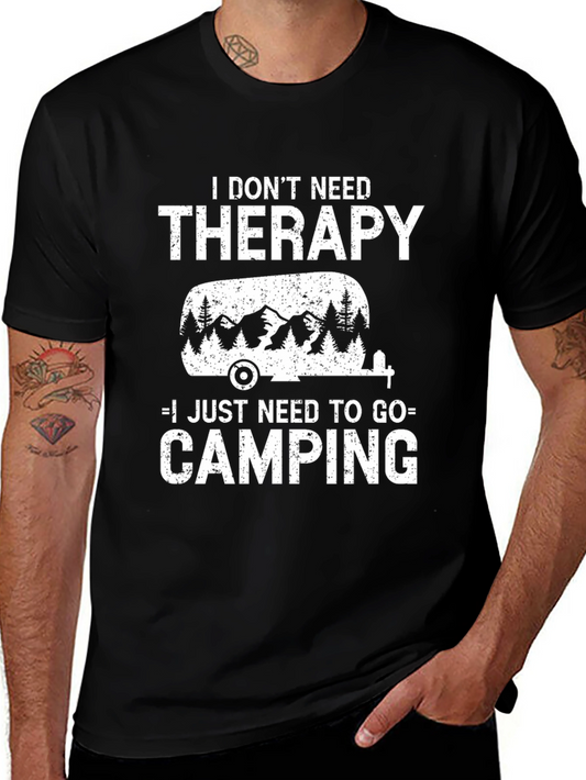 Funny Camping T-Shirt: I Dont Need Therapy I Need Camping