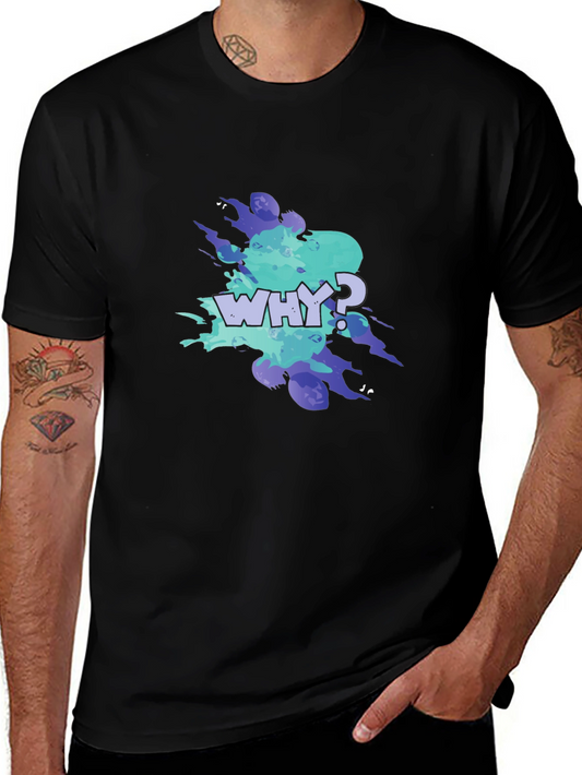 Why? Graphic Tee - Trendy Mens Black T-Shirt