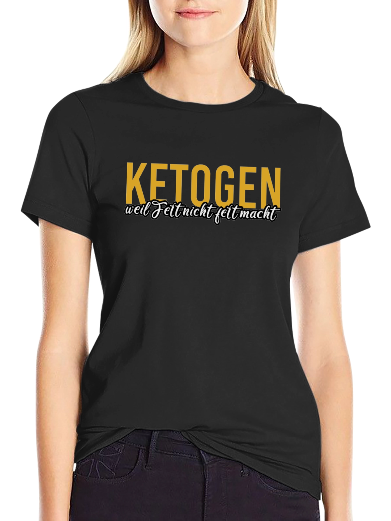 Ketogen T-Shirt - Weil Fett Nicht Fett Macht