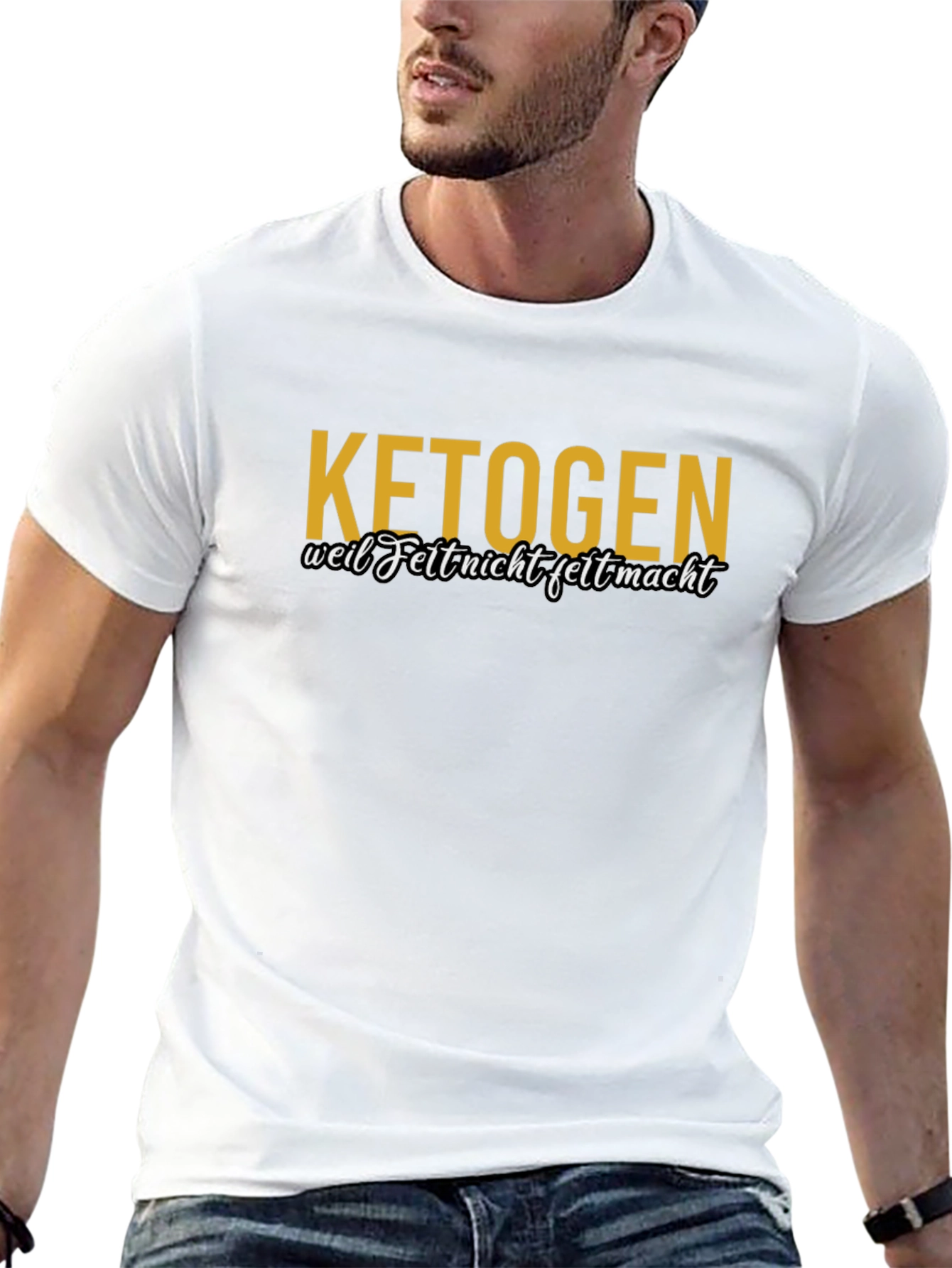 Ketogen T-Shirt - Weil Fett Nicht Fett Macht