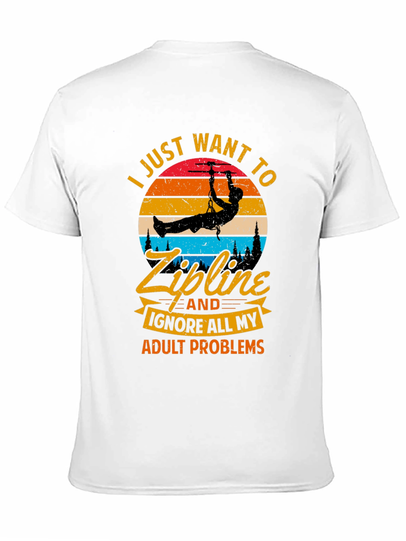 Zipline Adult Problems T-Shirt
