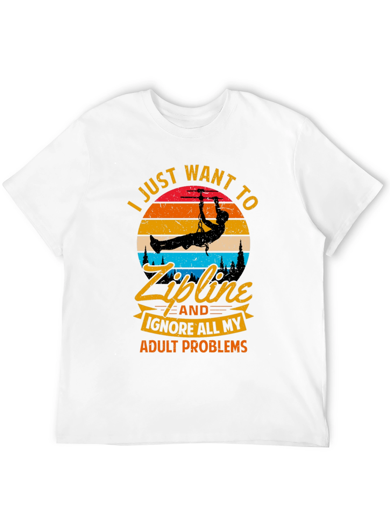 Zipline Adult Problems T-Shirt