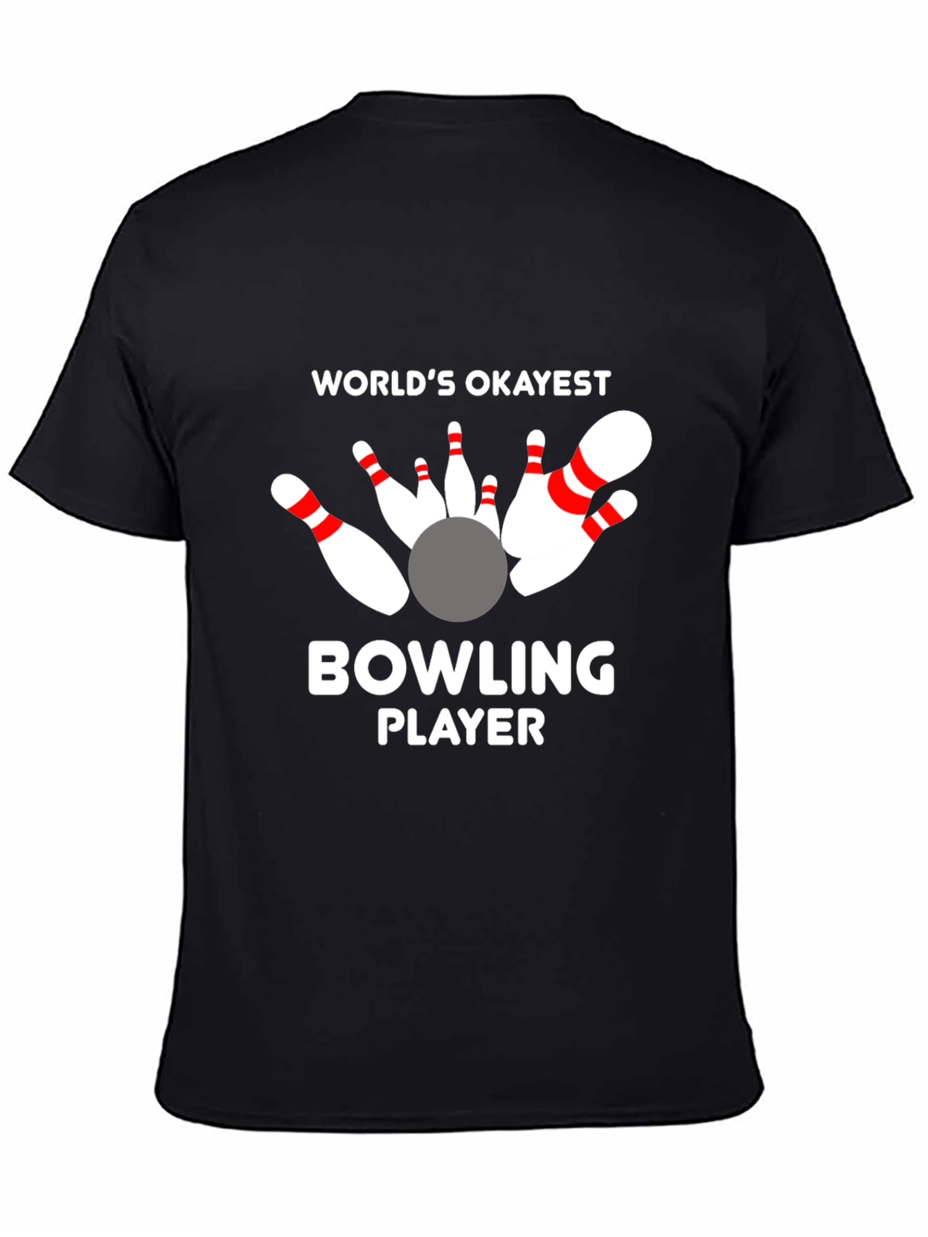 Worlds Okayest Bowling Player Graphic T-Shirt