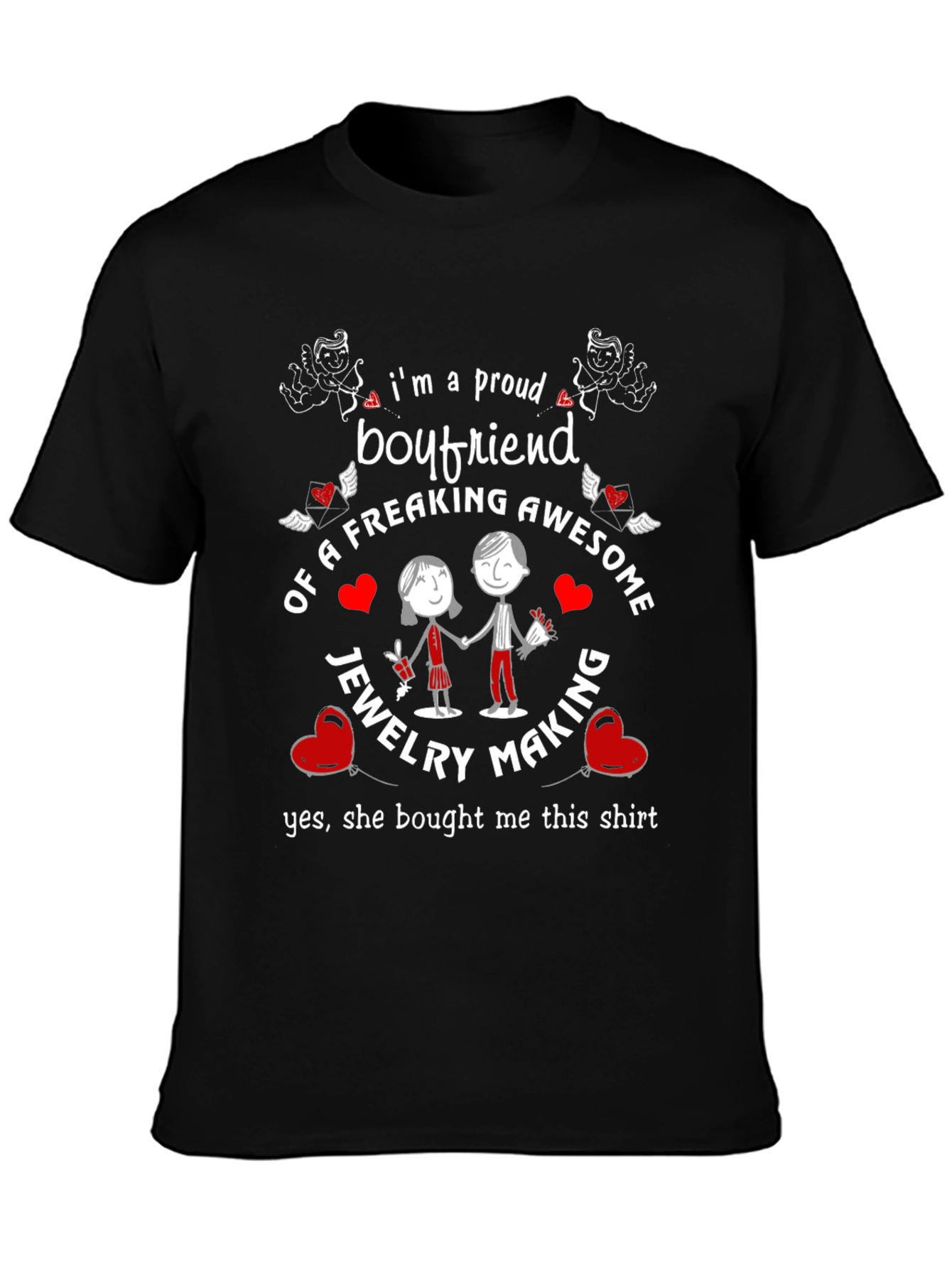 Proud Boyfriend of Jewelry Maker T-Shirt