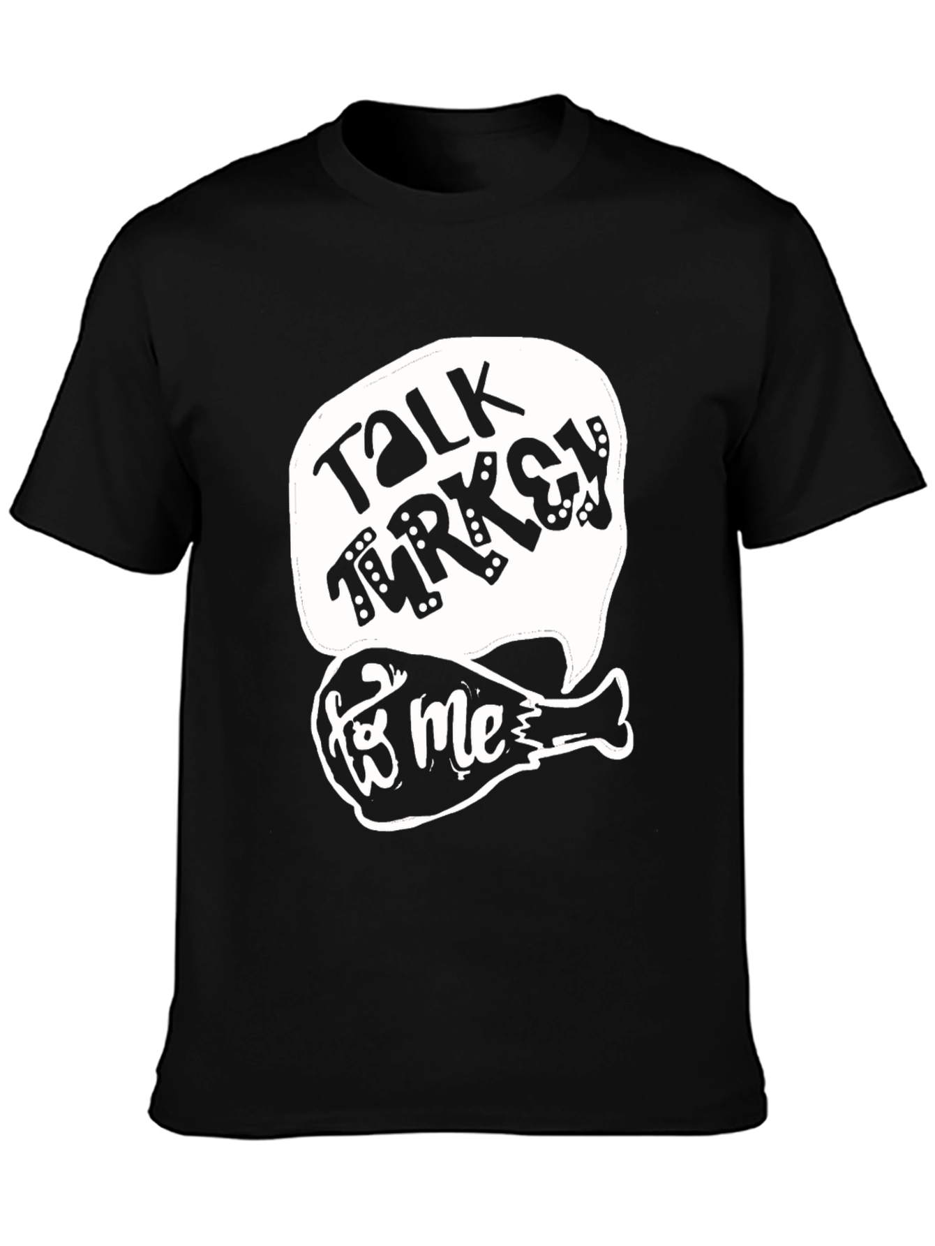 Talk Turkey To Me Black Graphic Tee