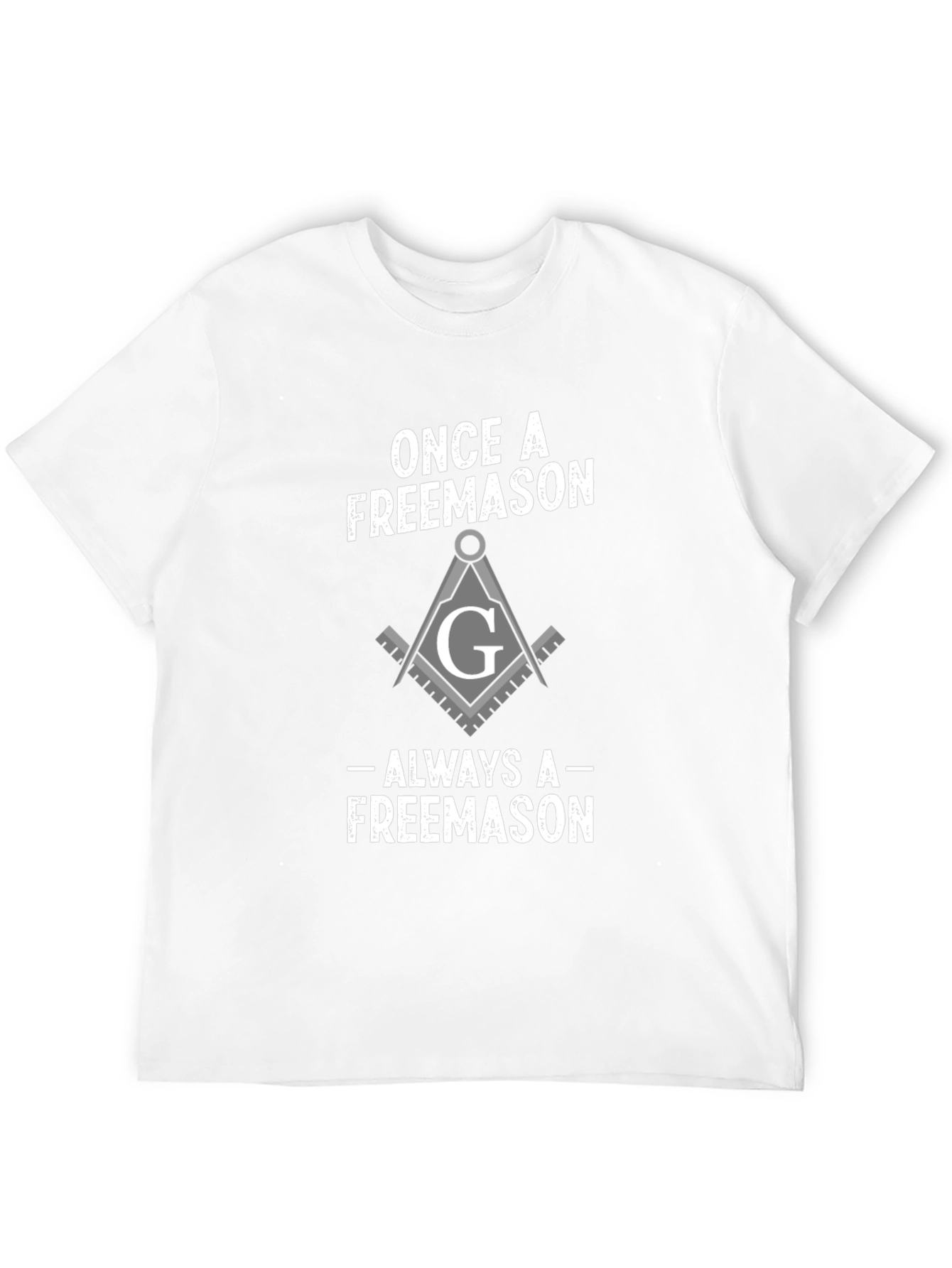 Once a Freemason T-Shirt