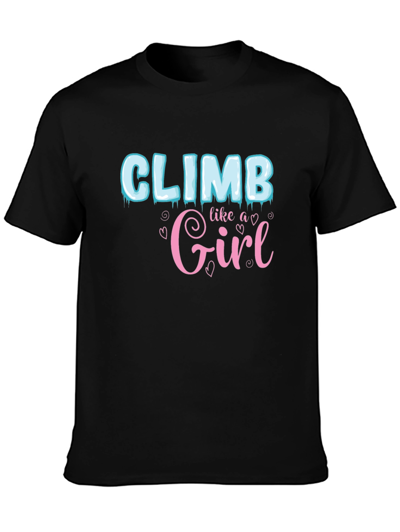 Climb Like A Girl T-Shirt - Sportswear
