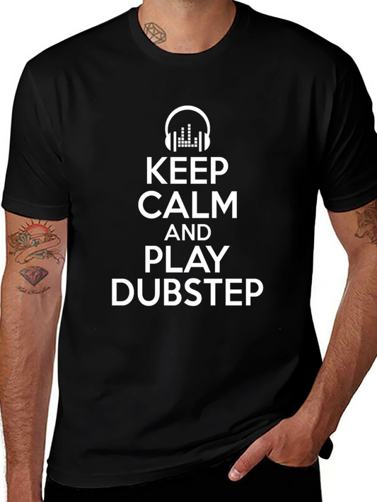 Keep Calm and Play Dubstep Graphic Tee
