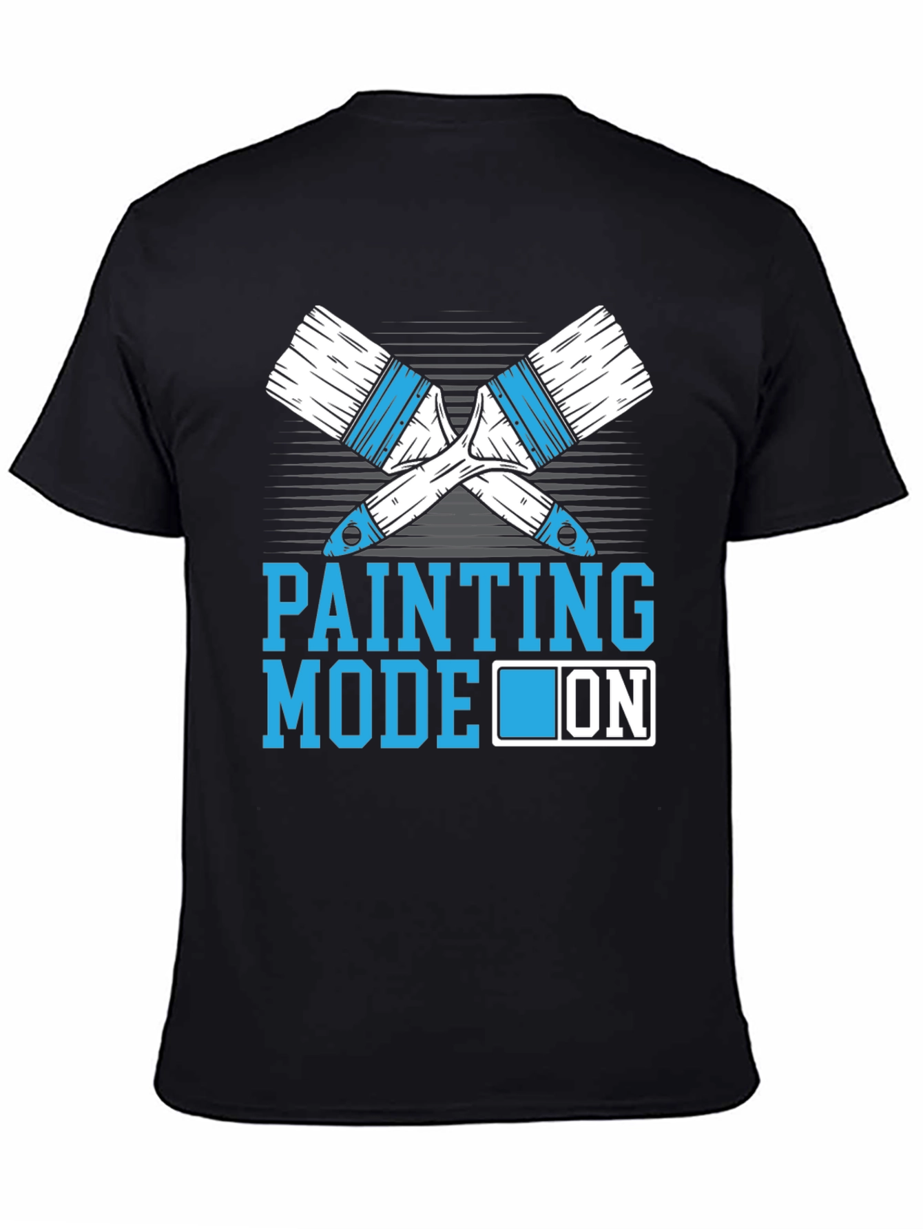 Painting Mode ON Graphic T-Shirt