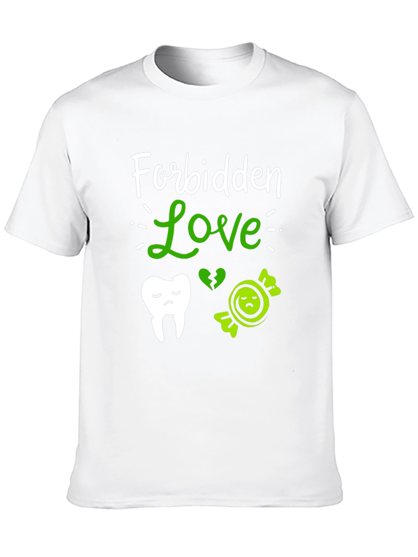 Forbidden Love T-Shirt Dentist Candy Pun Tee