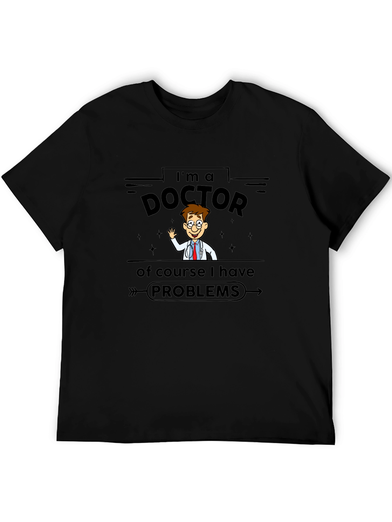 Im a Doctor T-Shirt - Cartoon Style