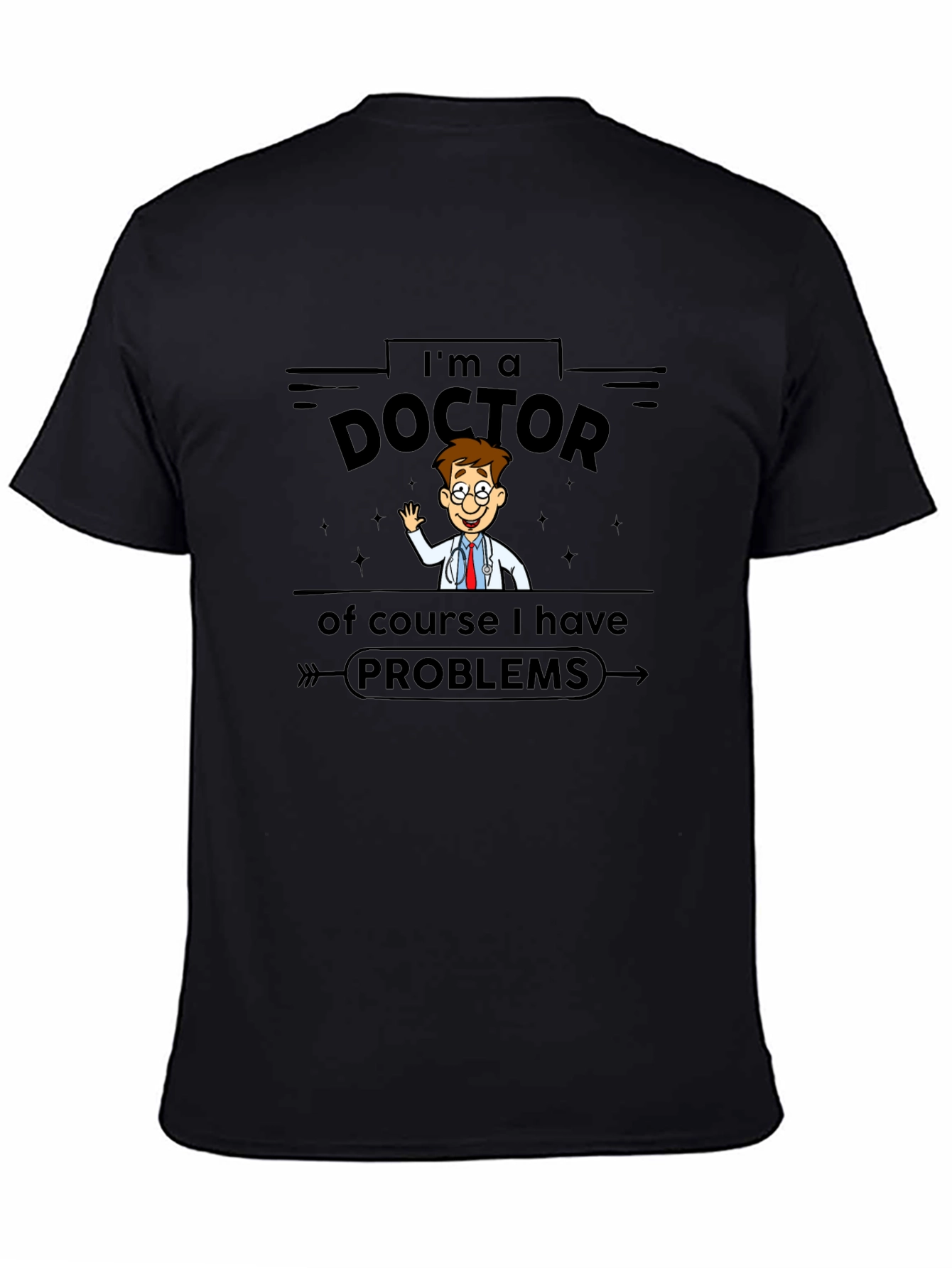Im a Doctor T-Shirt - Cartoon Style