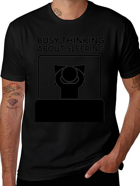 Busy Thinking About Sleeping Black Graphic Tee