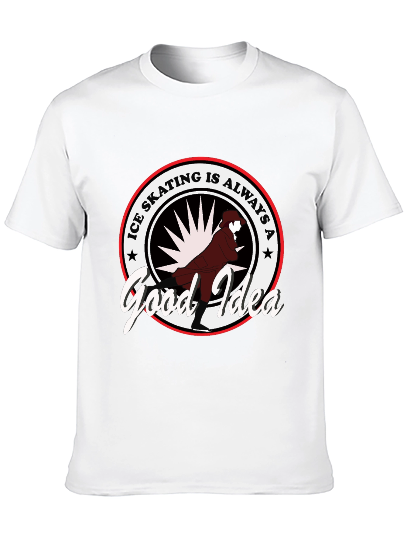 Ice Skating is Always a Good Idea T-Shirt