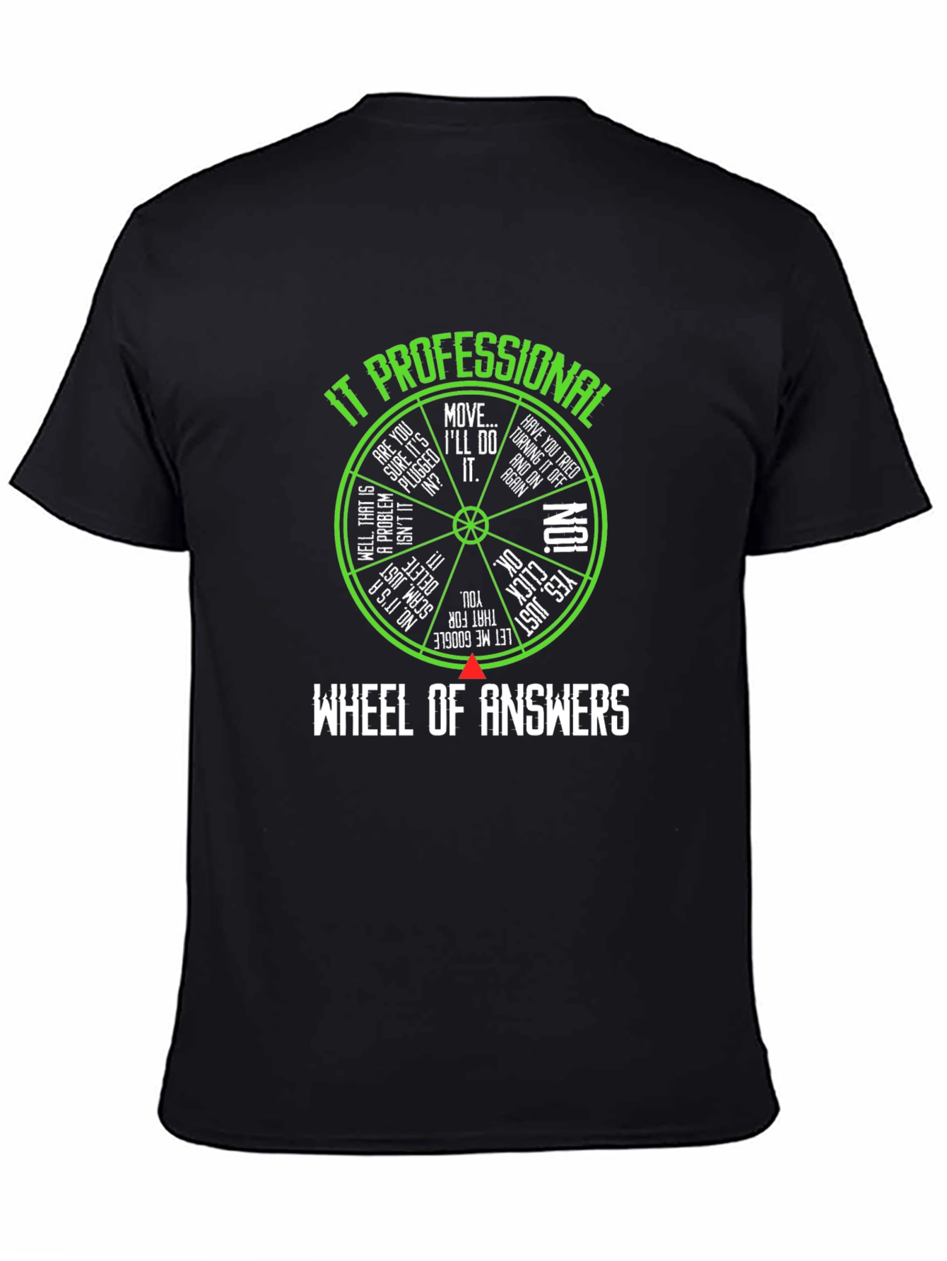 IT Professional Wheel of Answers T-Shirt