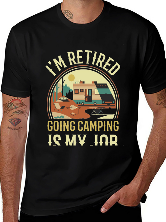 Retired Camping T-Shirt: My Job