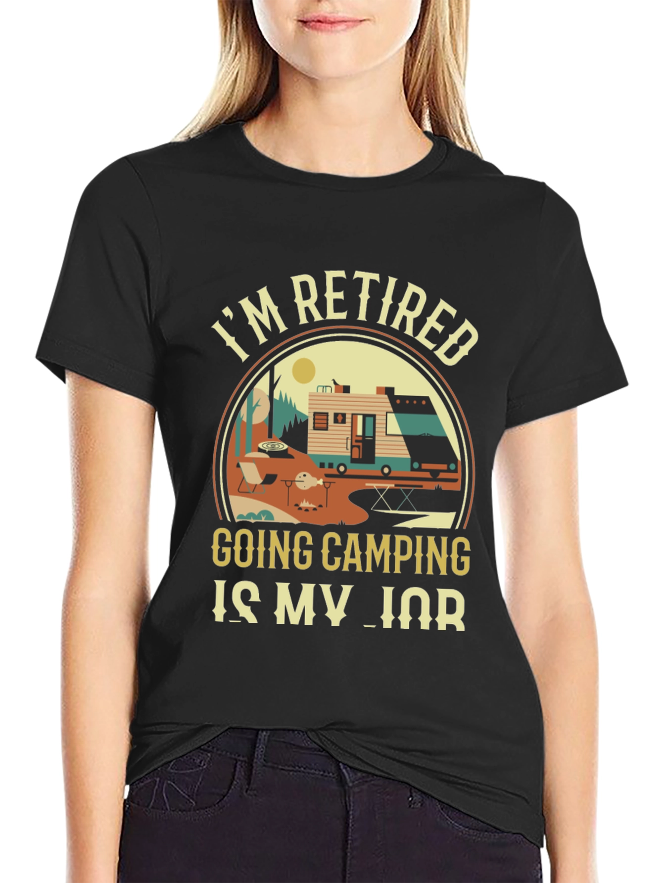 Retired Camping T-Shirt: My Job
