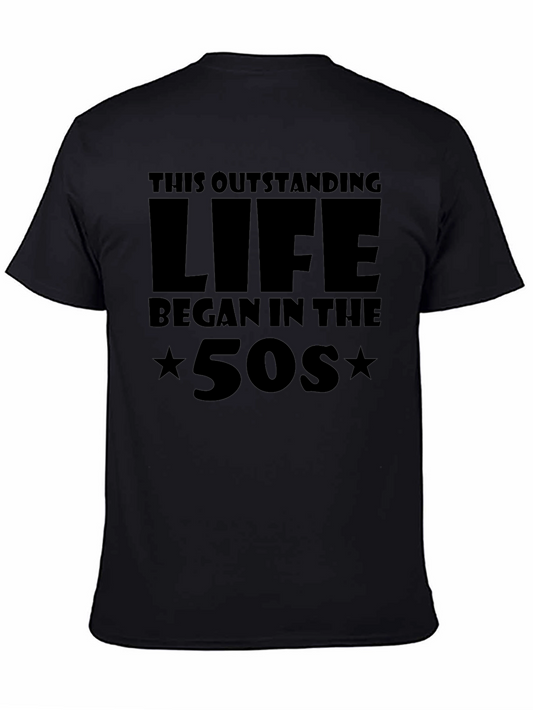 This Outstanding Life Began in the 50s T-Shirt