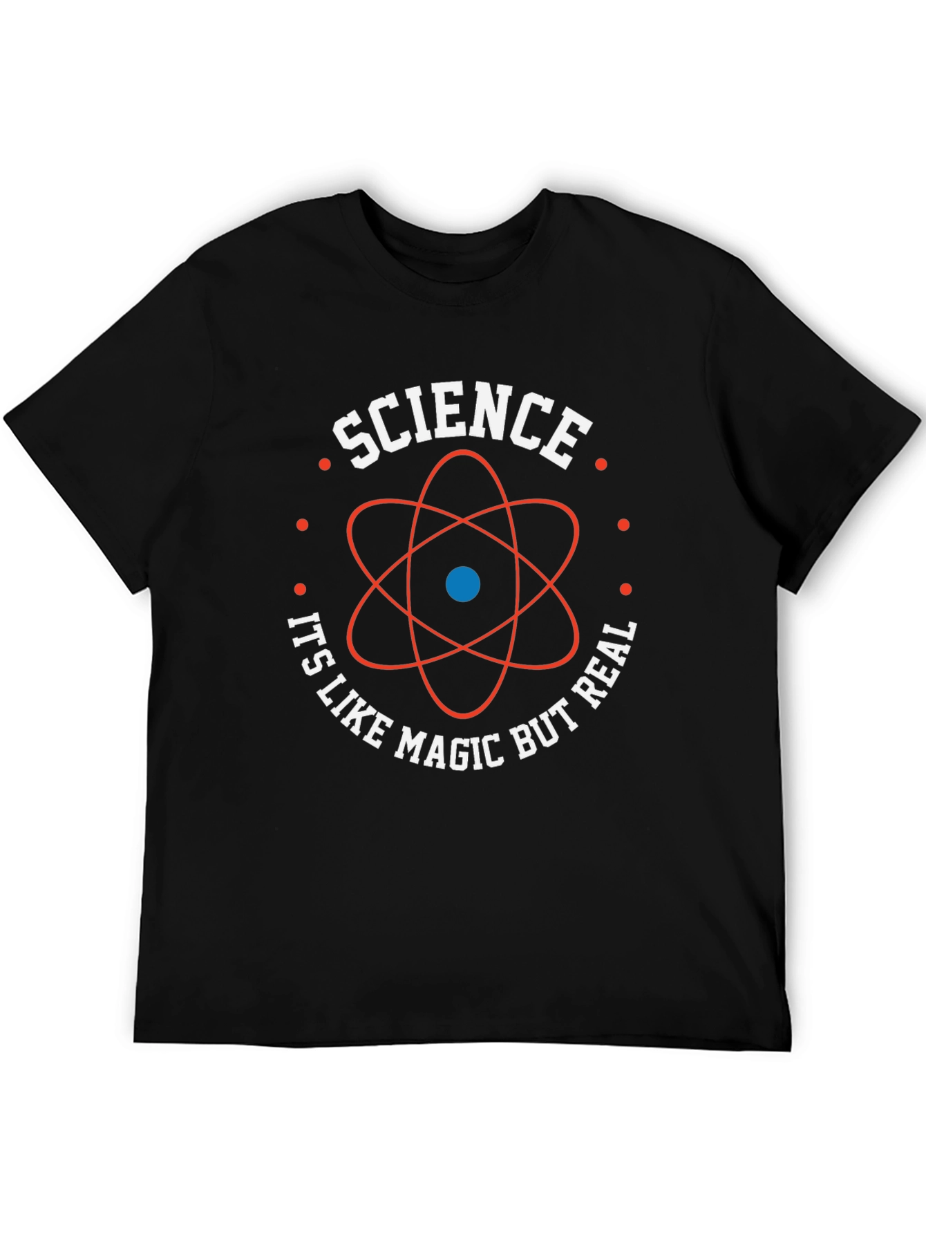 Science Like Magic But Real T-Shirt