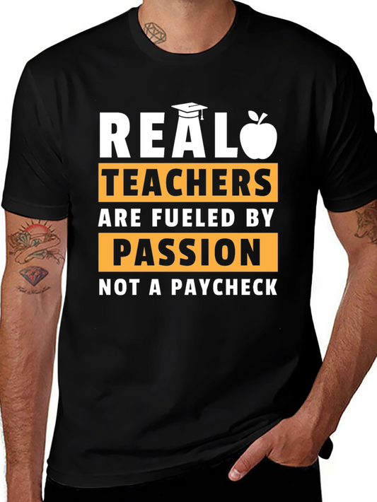 Real Teachers Passion T-Shirt