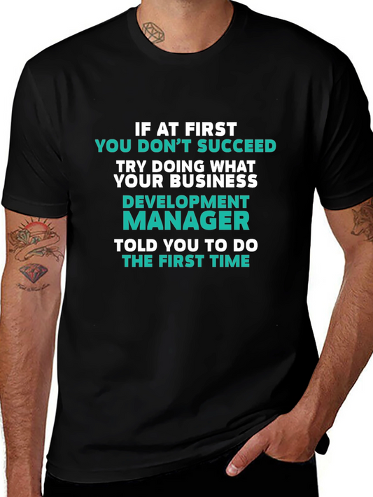 Development Manager T-Shirt Funny Business Slogan