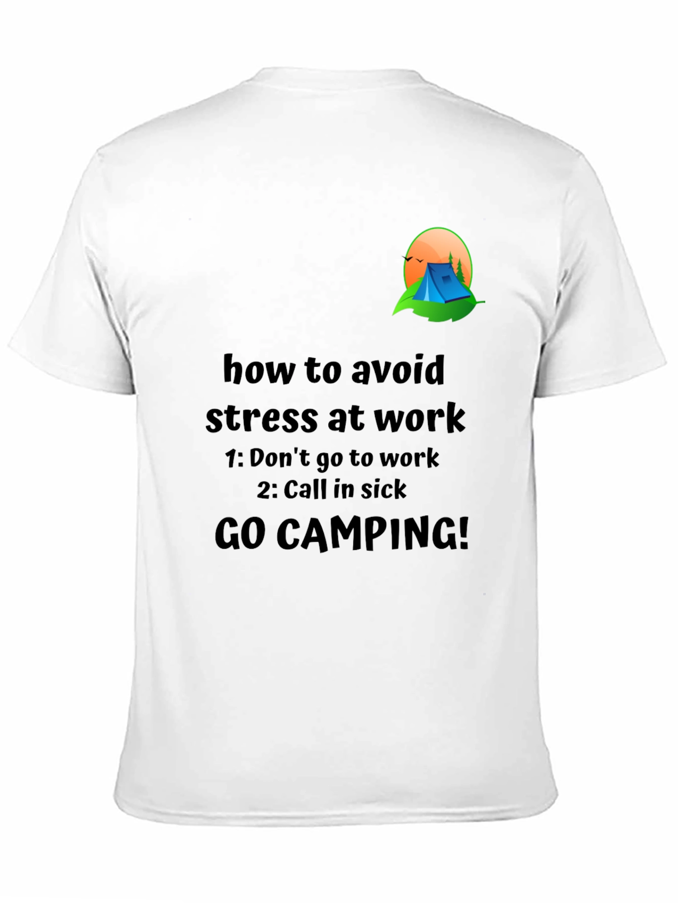 Avoid Stress T-Shirt: Camping Graphic Tee