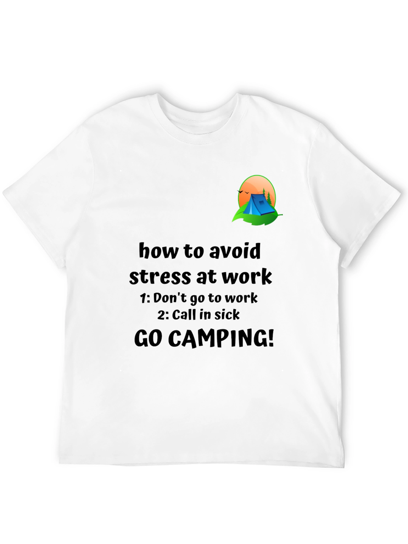 Avoid Stress T-Shirt: Camping Graphic Tee