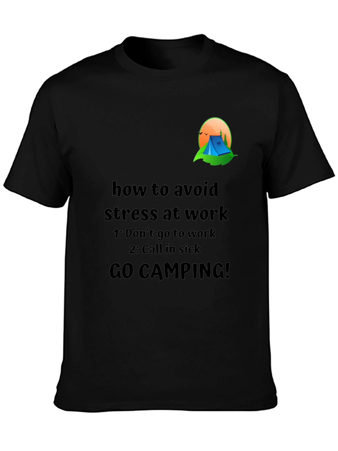 Avoid Stress T-Shirt: Camping Graphic Tee
