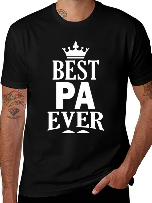 Best PA Ever T-Shirt - Gift for Physician Assistant